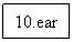 ı: 10.ear